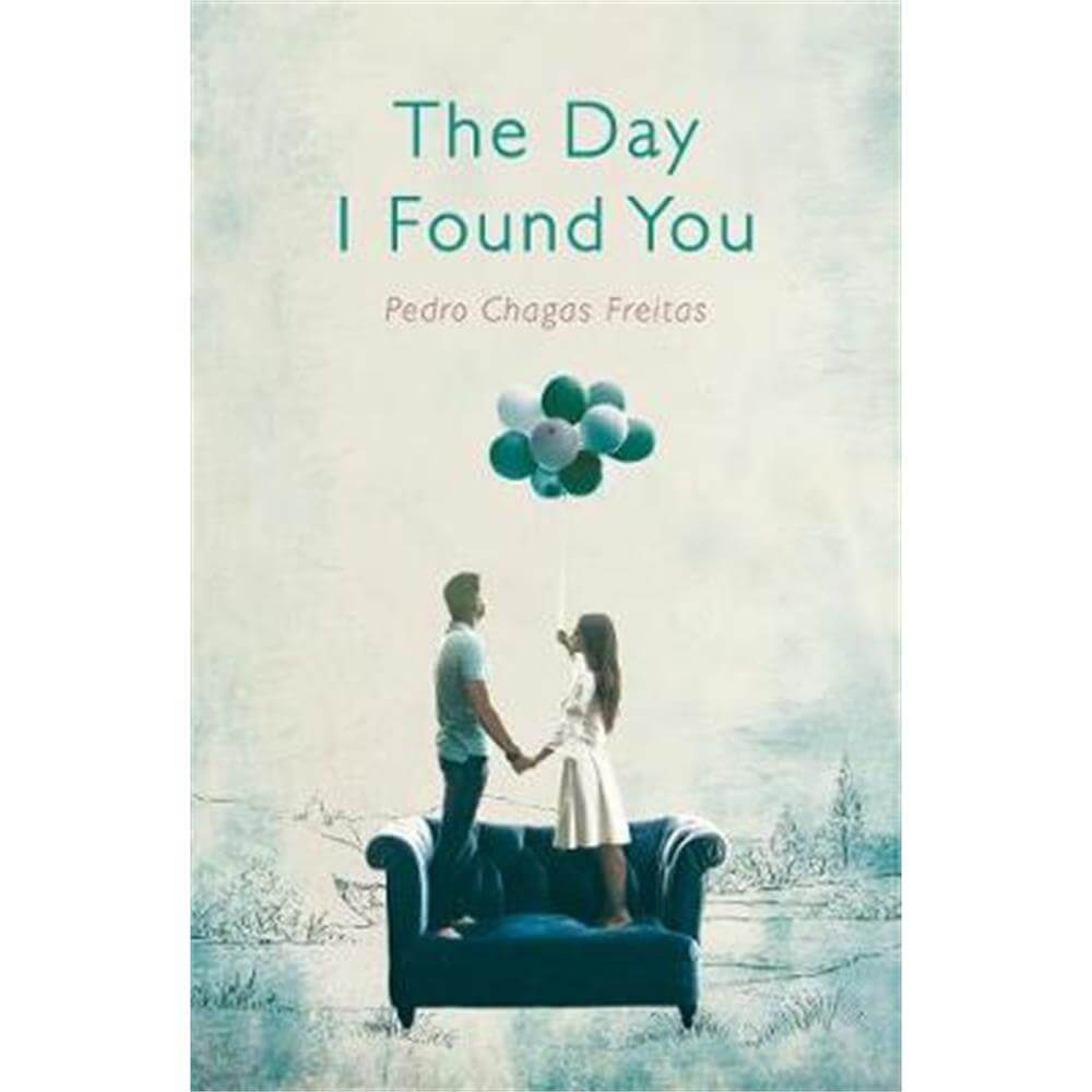The Day I Found You (Paperback) - Pedro Chagas Freitas